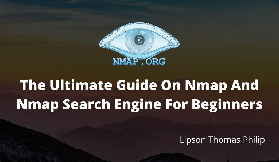 Nmap: The Ultimate Guide For Beginners