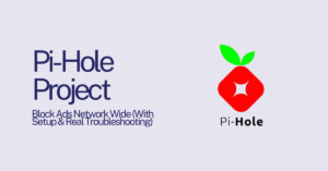 Cybersecurity Blog 1 pi-hole-project